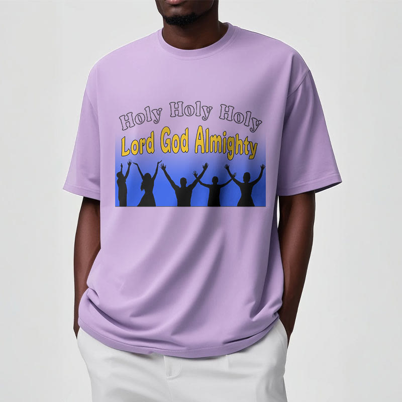 Christiandiscipleshop Funny Style Holy Holy Holy is the Lord God almighty Short Sleeve Washed T-shirt