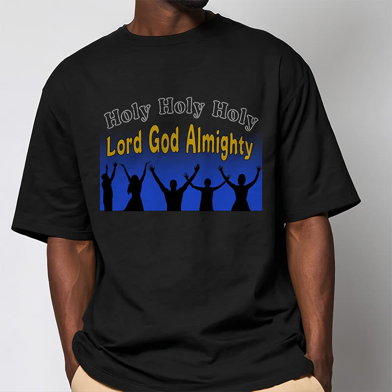 Christiandiscipleshop Funny Style Holy Holy Holy is the Lord God almighty Short Sleeve Washed T-shirt