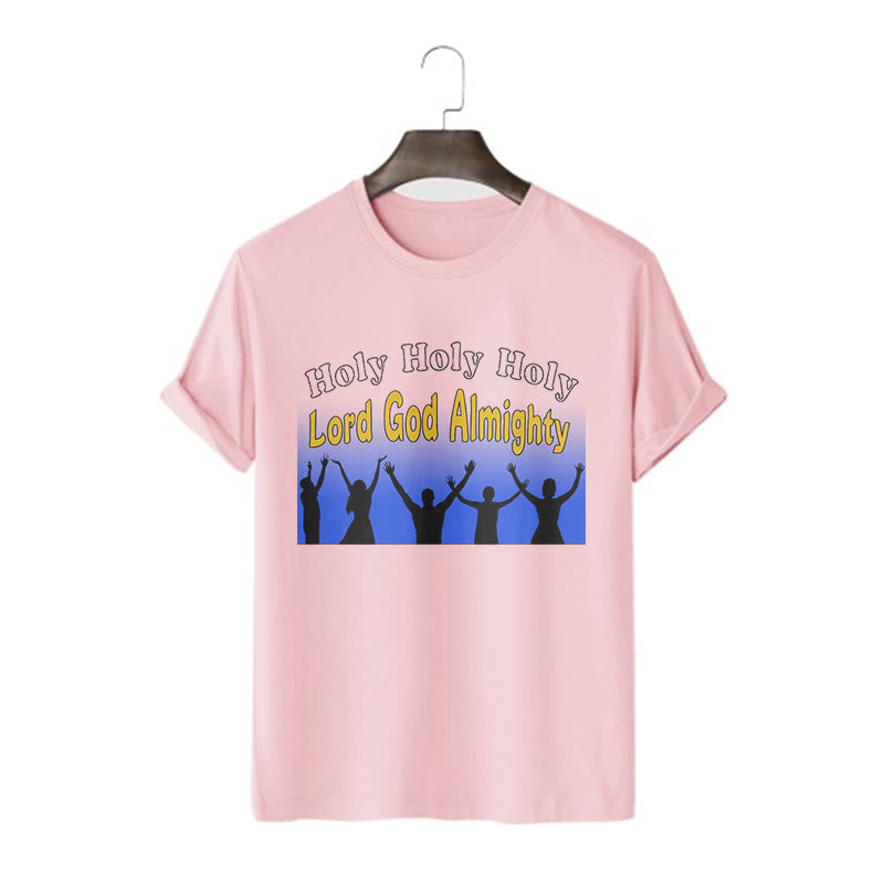 Christiandiscipleshop Funny Style Holy Holy Holy is the Lord God almighty Short Sleeve Washed T-shirt