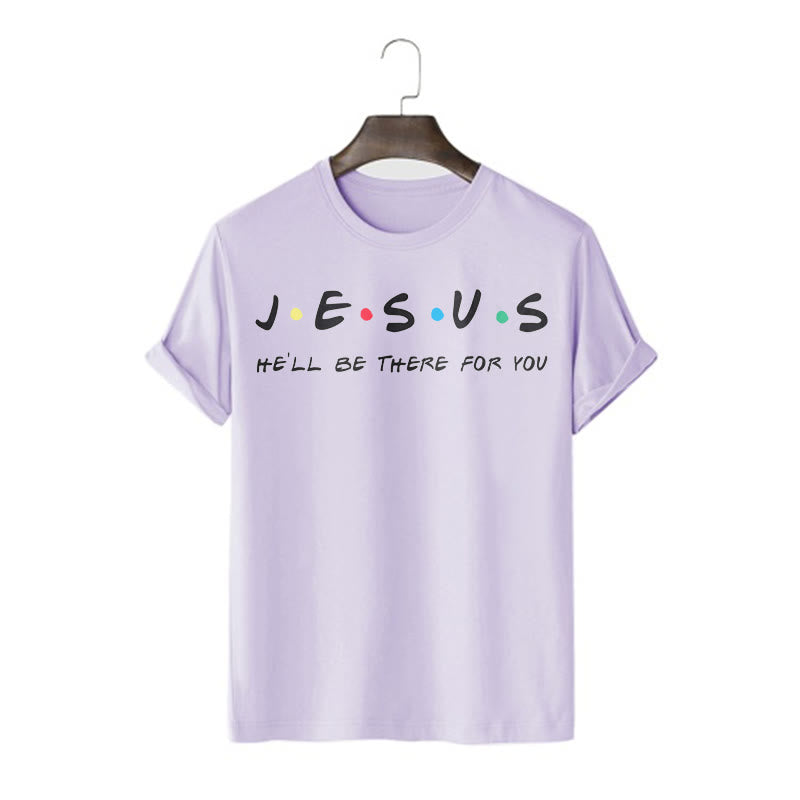 christiandiscipleshop Modern Style Jesus He'll Be There For You Short Sleeve Washed T-shirt