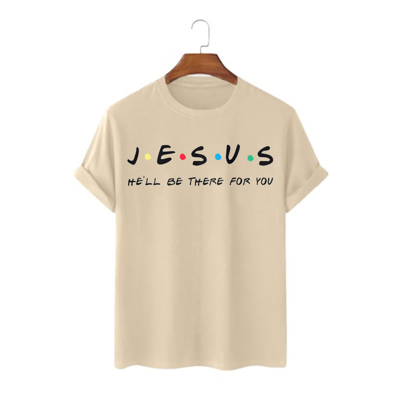 christiandiscipleshop Modern Style Jesus He'll Be There For You Short Sleeve Washed T-shirt