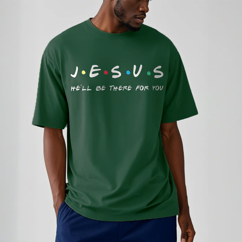 christiandiscipleshop Modern Style Jesus He'll Be There For You Short Sleeve Washed T-shirt