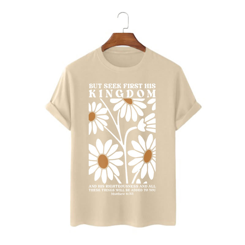 Christiandiscipleshop Quotation Style Matthew 6:33 But Seek First His Kingdom Floral Short Sleeve Washed T-shirt