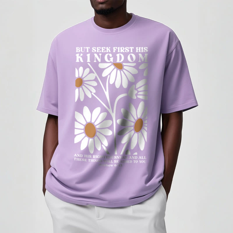 Christiandiscipleshop Quotation Style Matthew 6:33 But Seek First His Kingdom Floral Short Sleeve Washed T-shirt
