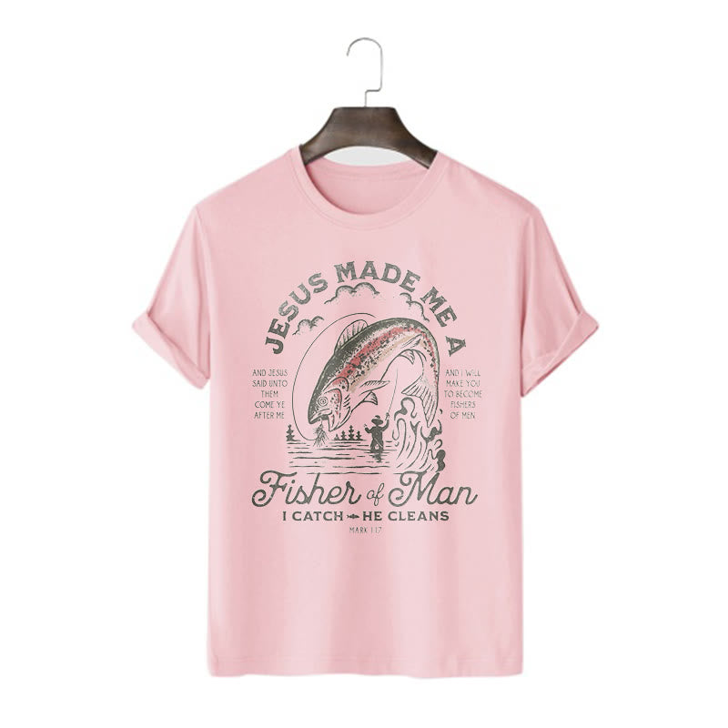 Christiandiscipleshop Quotaion Style Jesus Made Me A Fisher Of Man Short Sleeve Washed T-shirt