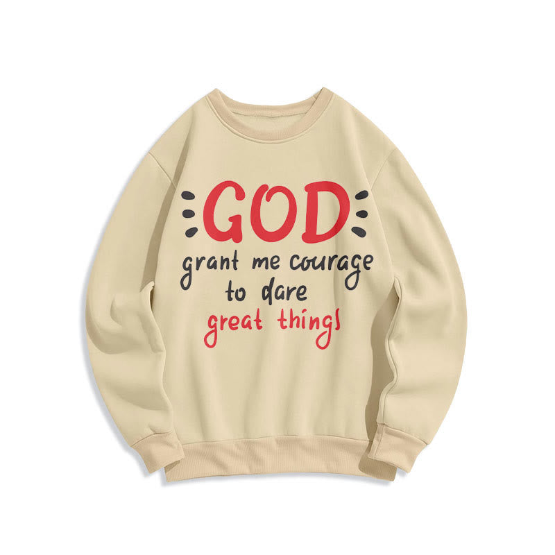 christiandiscipleshop Modern Style God Grant Me Courage Fleece Lined Polyester Sweatshirt