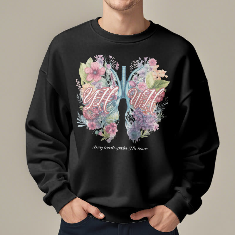 Christiandiscipleshop Colored Style Every Breath Speaks His Name Fleece Lined Polyester Sweatshirt