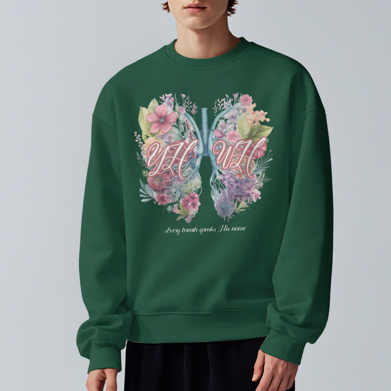 Christiandiscipleshop Colored Style Every Breath Speaks His Name Fleece Lined Polyester Sweatshirt