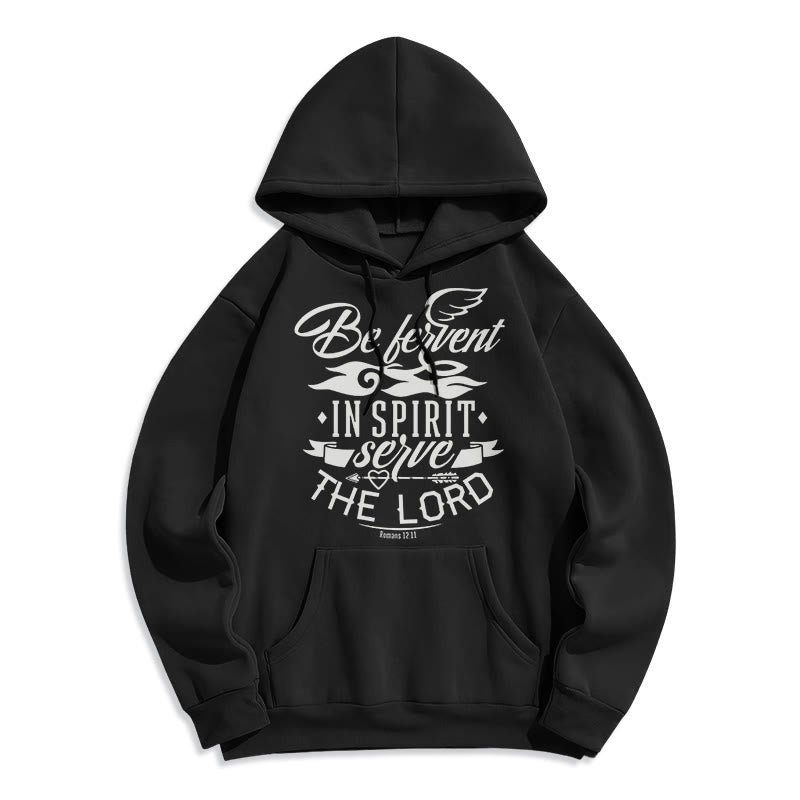 christiandiscipleshop Modern Style Be Fervent In Spirit Fleece Lined Polyester Hoodie