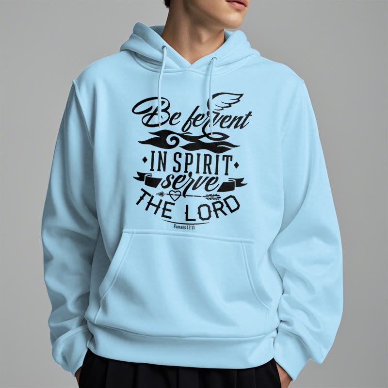 christiandiscipleshop Modern Style Be Fervent In Spirit Fleece Lined Polyester Hoodie