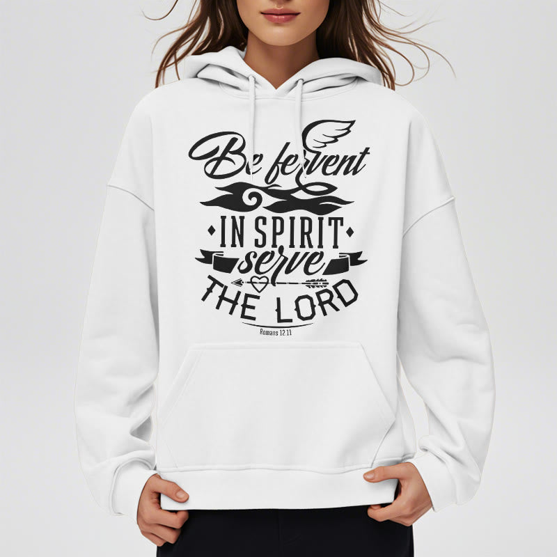 christiandiscipleshop Modern Style Be Fervent In Spirit Fleece Lined Polyester Hoodie