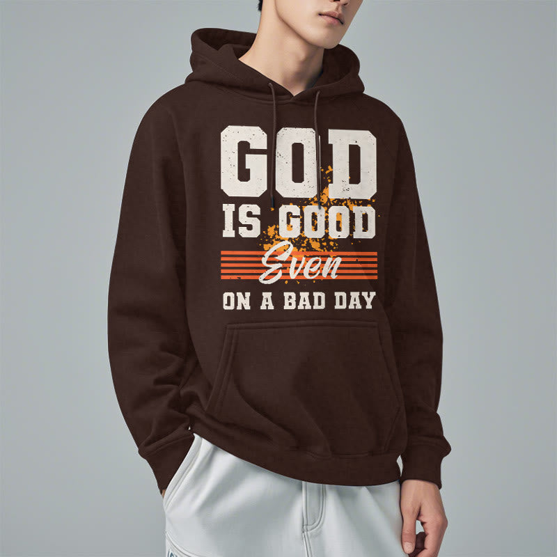 Christiandiscipleshop Classic Style God Is Good Even On A Bad Day Fleece Lined Polyester Hoodie
