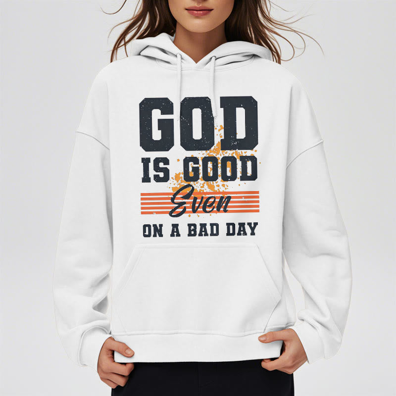 Christiandiscipleshop Klassischer Stil: Fleecegefütterter Polyester-Hoodie „Gott ist gut, auch an einem schlechten Tag“