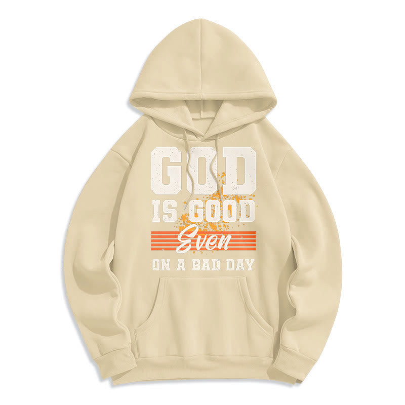 Christiandiscipleshop Klassischer Stil: Fleecegefütterter Polyester-Hoodie „Gott ist gut, auch an einem schlechten Tag“