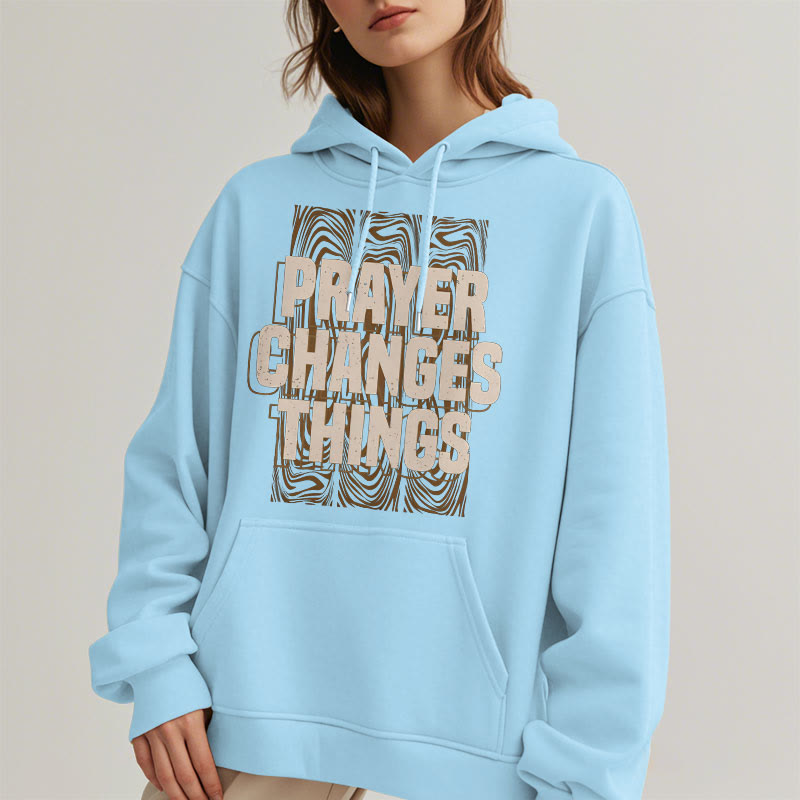 christiandiscipleshop Modern Style Prayer Changes Things Fleece Lined Polyester Hoodie