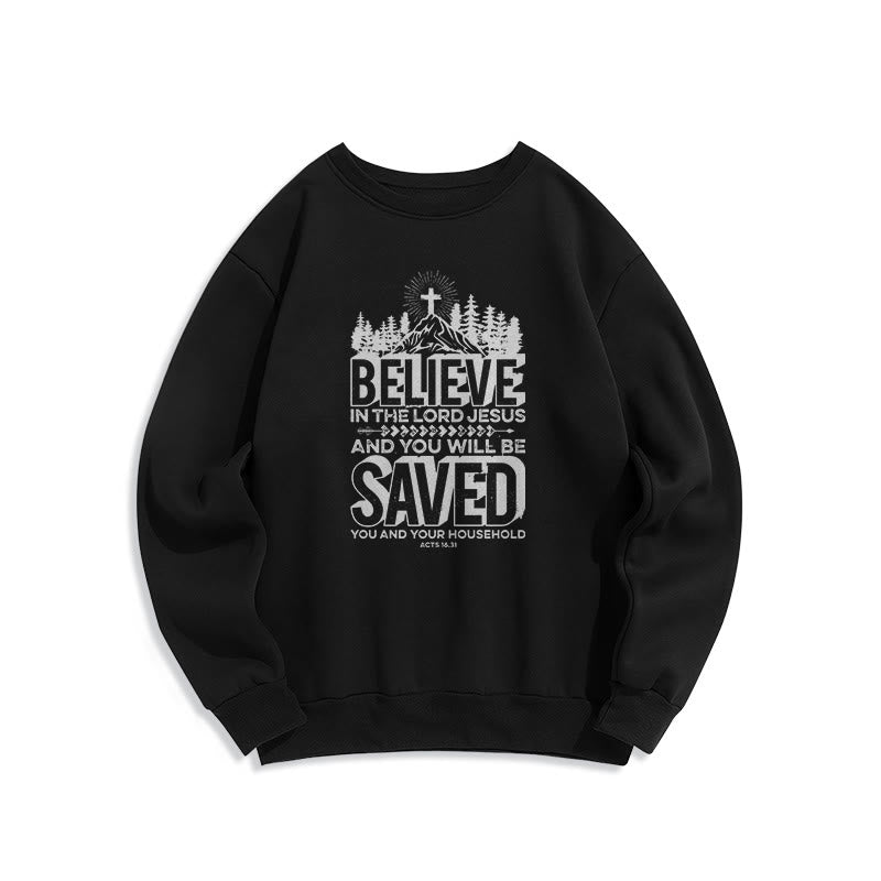 christiandiscipleshop Modern Style Believe In The Jesus Lord Fleece Lined Polyester Sweatshirt
