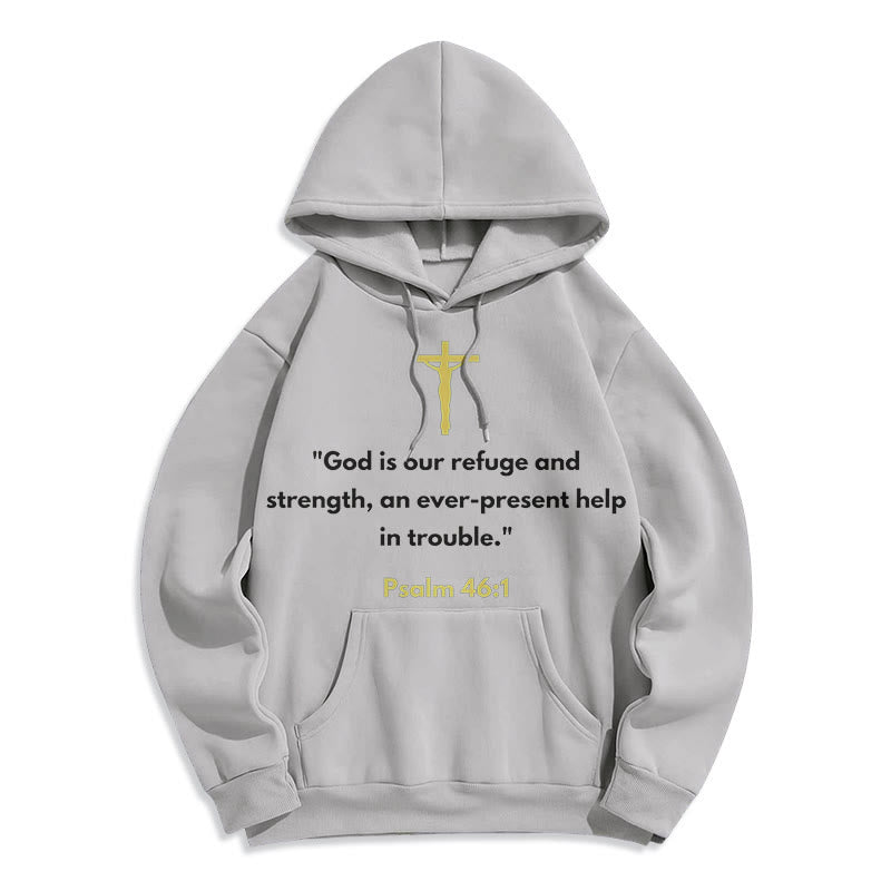 Christiandiscipleshop Classic Style God Is Our Refuge And Strength Fleece Lined Polyester Hoodie