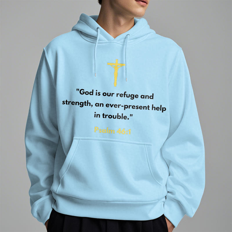 Christiandiscipleshop Classic Style God Is Our Refuge And Strength Fleece Lined Polyester Hoodie