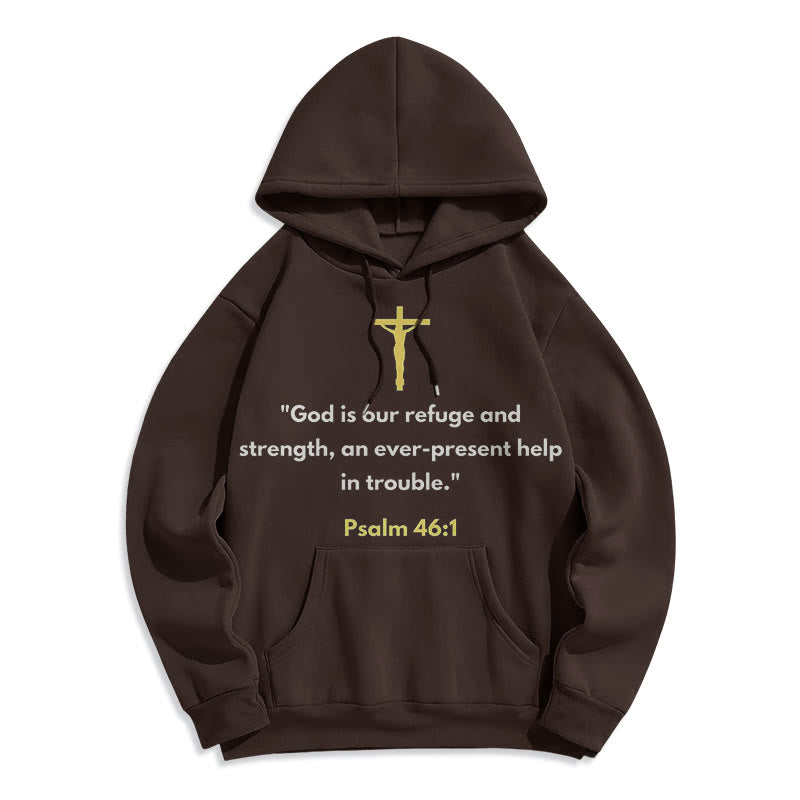 Christiandiscipleshop Classic Style God Is Our Refuge And Strength Fleece Lined Polyester Hoodie