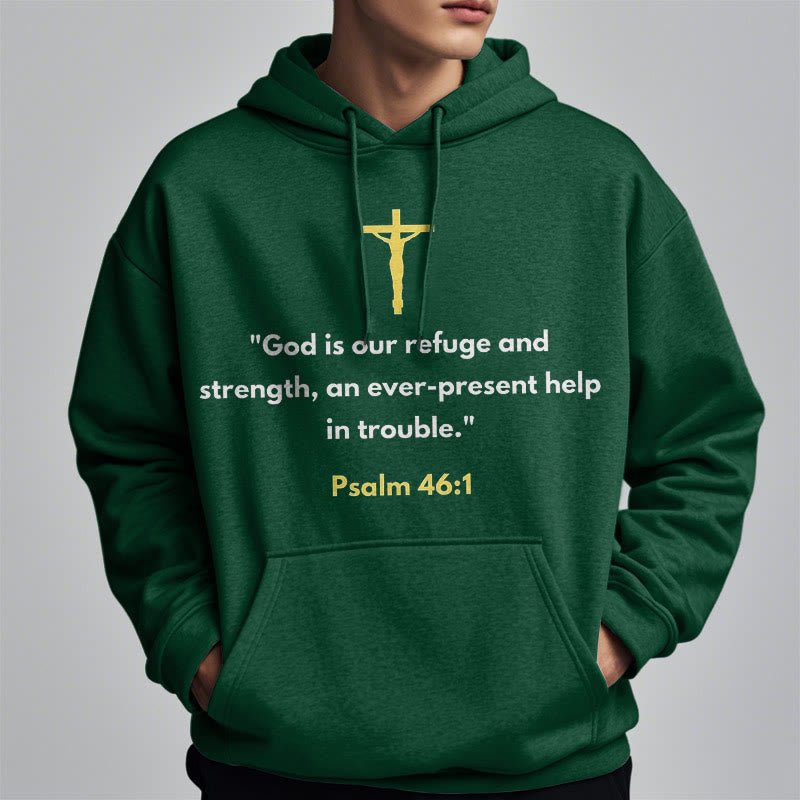 Christiandiscipleshop Classic Style God Is Our Refuge And Strength Fleece Lined Polyester Hoodie