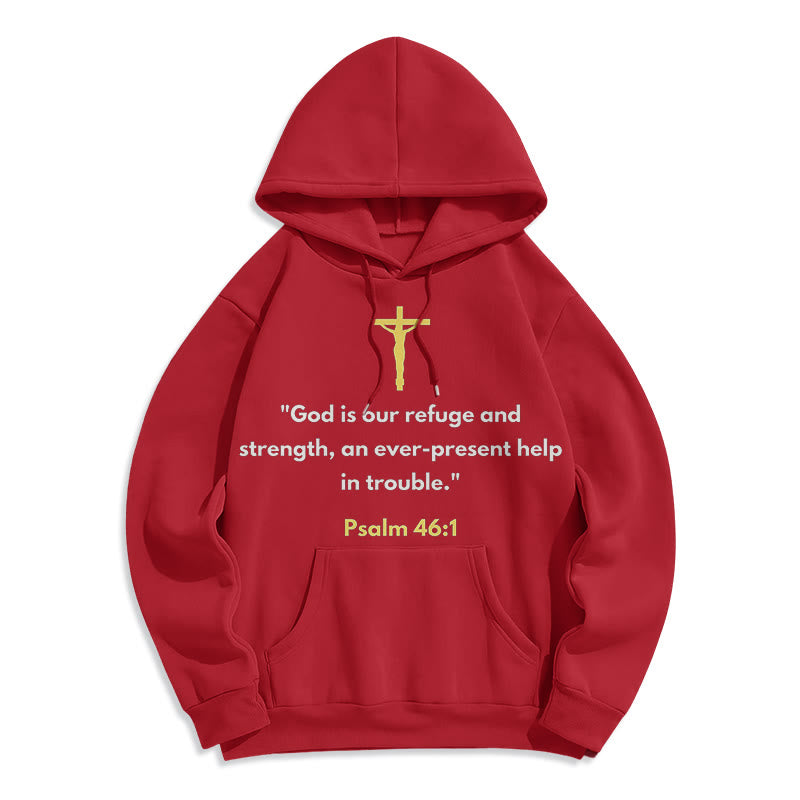 Christiandiscipleshop Classic Style God Is Our Refuge And Strength Fleece Lined Polyester Hoodie