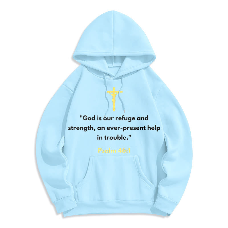 Christiandiscipleshop Classic Style God Is Our Refuge And Strength Fleece Lined Polyester Hoodie