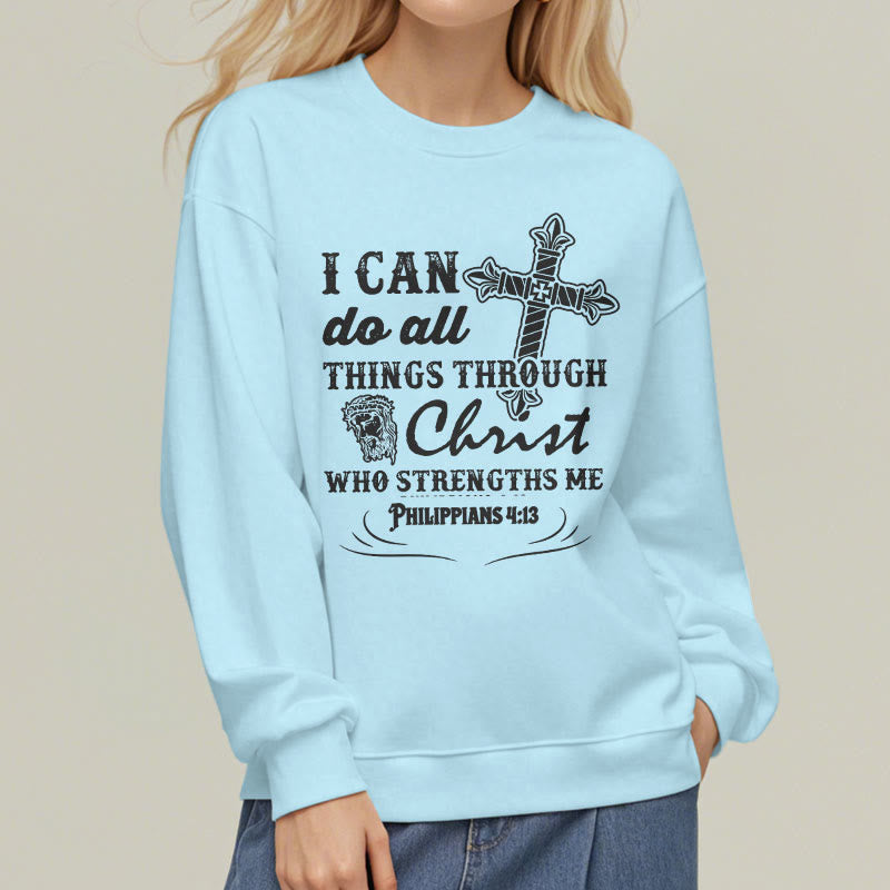 Christiandiscipleshop Quotation Style I Can Do All Things Fleece Lined Polyester Sweatshirt