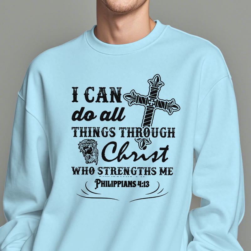 Christiandiscipleshop Quotation Style I Can Do All Things Fleece Lined Polyester Sweatshirt