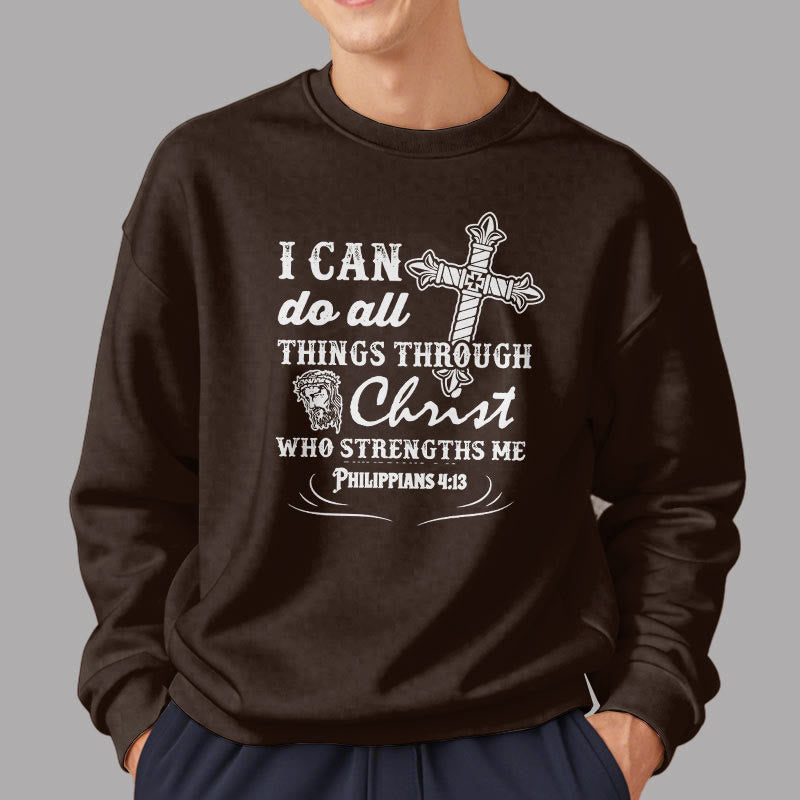 Christiandiscipleshop Quotation Style I Can Do All Things Fleece Lined Polyester Sweatshirt