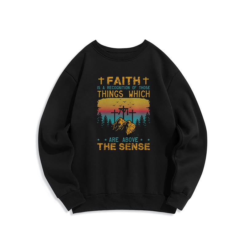 Christiandiscipleshop Colored Style Faith Is A Recognition Fleece Lined Polyester Sweatshirt