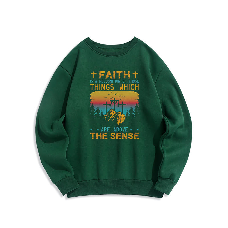 Christiandiscipleshop Colored Style Faith Is A Recognition Fleece Lined Polyester Sweatshirt