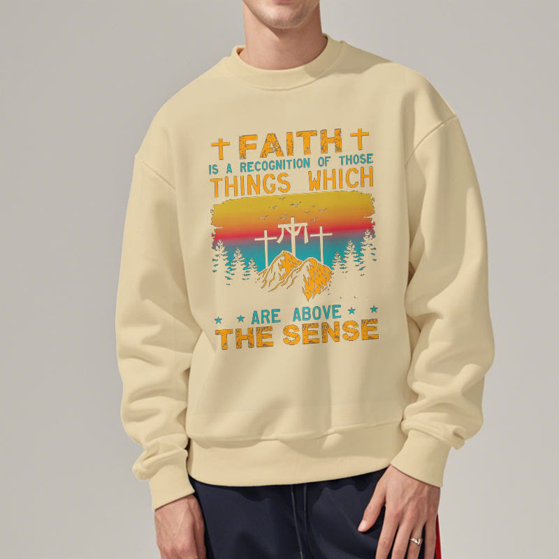 Christiandiscipleshop Colored Style Faith Is A Recognition Fleece Lined Polyester Sweatshirt