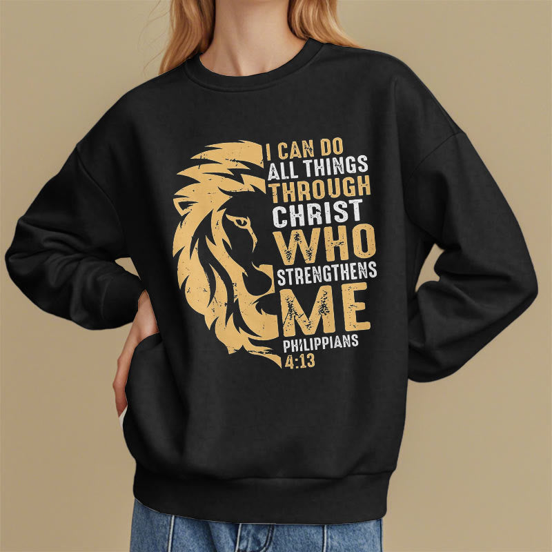 Christiandiscipleshop Quotation Style Christ Strengthens Me Fleece Lined Polyester Sweatshirt