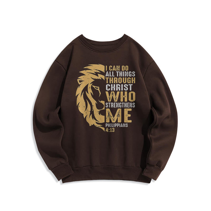 Christiandiscipleshop Quotation Style Christ Strengthens Me Fleece Lined Polyester Sweatshirt