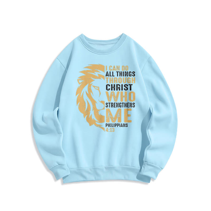 Christiandiscipleshop Quotation Style Christ Strengthens Me Fleece Lined Polyester Sweatshirt