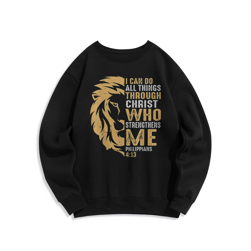 Christiandiscipleshop Quotation Style Christ Strengthens Me Fleece Lined Polyester Sweatshirt