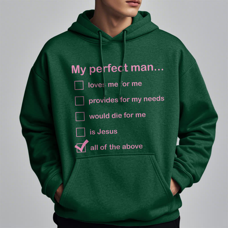 Christianartworkshop Modern Style My Perfect Man Is Jesus Fleece Lined Polyester Hoodie