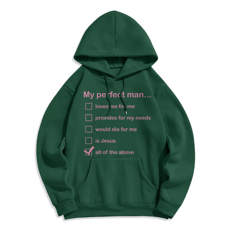 Christianartworkshop Modern Style My Perfect Man Is Jesus Fleece Lined Polyester Hoodie