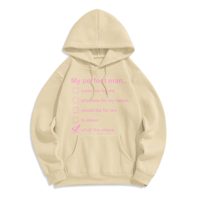 Christianartworkshop Modern Style My Perfect Man Is Jesus Fleece Lined Polyester Hoodie
