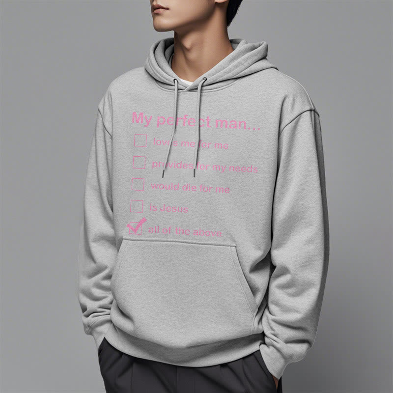 Christianartworkshop Modern Style My Perfect Man Is Jesus Fleece Lined Polyester Hoodie