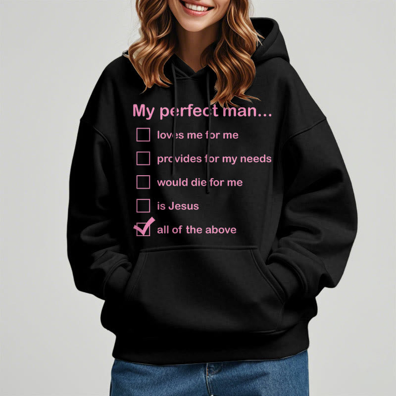Christianartworkshop Modern Style My Perfect Man Is Jesus Fleece Lined Polyester Hoodie