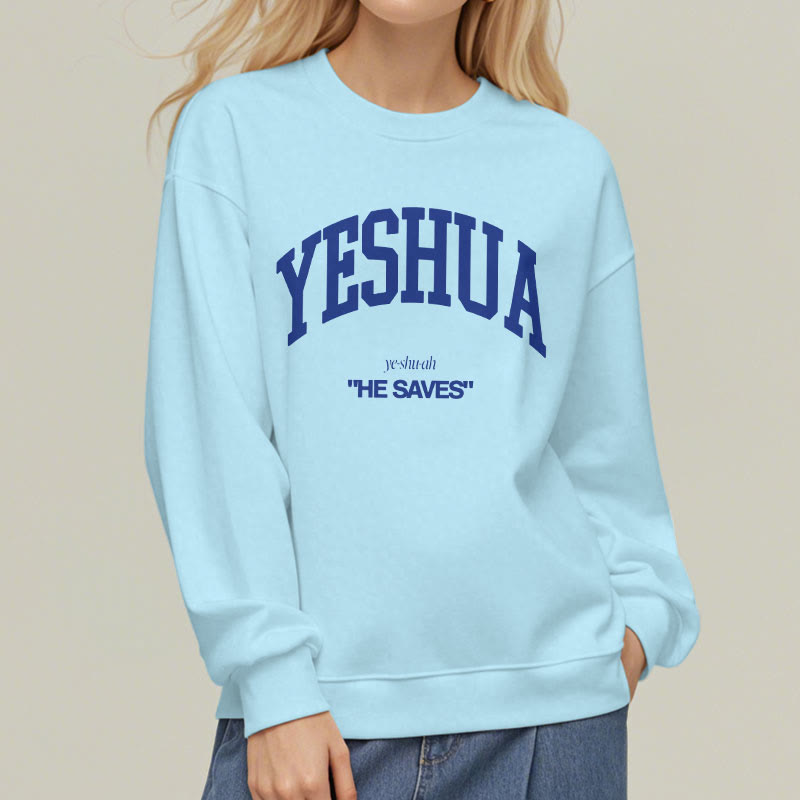 Christiandiscipleshop Classic Style Yeshua He Saves Fleece Lined Polyester Sweatshirt