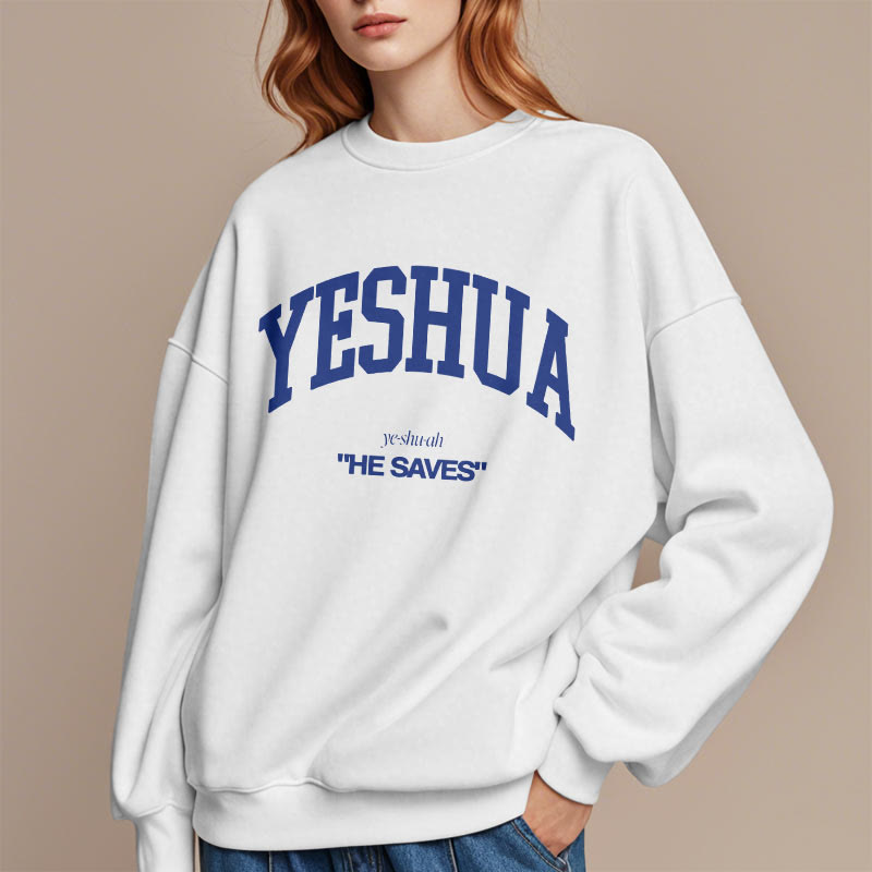 Christiandiscipleshop Classic Style Yeshua He Saves Fleece Lined Polyester Sweatshirt