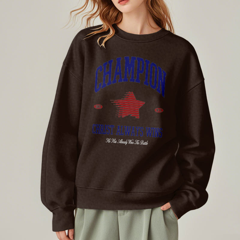 christiandiscipleshop Modern Style Champion Christ Always Wins Fleece Lined Polyester Sweatshirt
