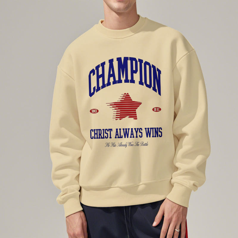 christiandiscipleshop Modern Style Champion Christ Always Wins Fleece Lined Polyester Sweatshirt