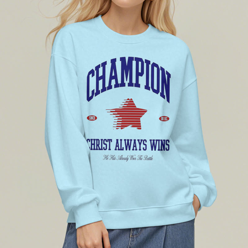 christiandiscipleshop Modern Style Champion Christ Always Wins Fleece Lined Polyester Sweatshirt