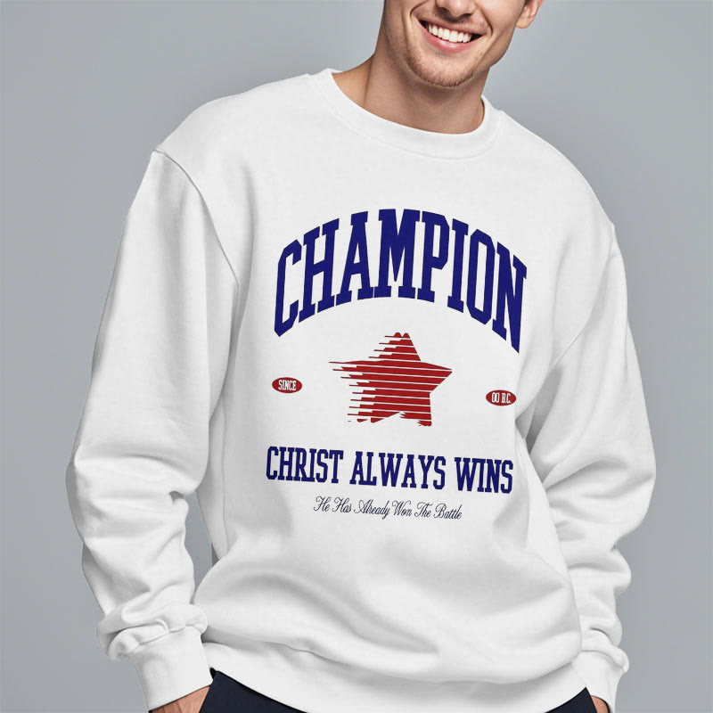 christiandiscipleshop Modern Style Champion Christ Always Wins Fleece Lined Polyester Sweatshirt