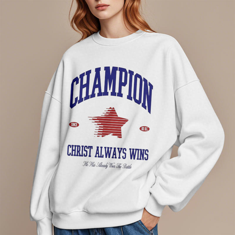 christiandiscipleshop Modern Style Champion Christ Always Wins Fleece Lined Polyester Sweatshirt