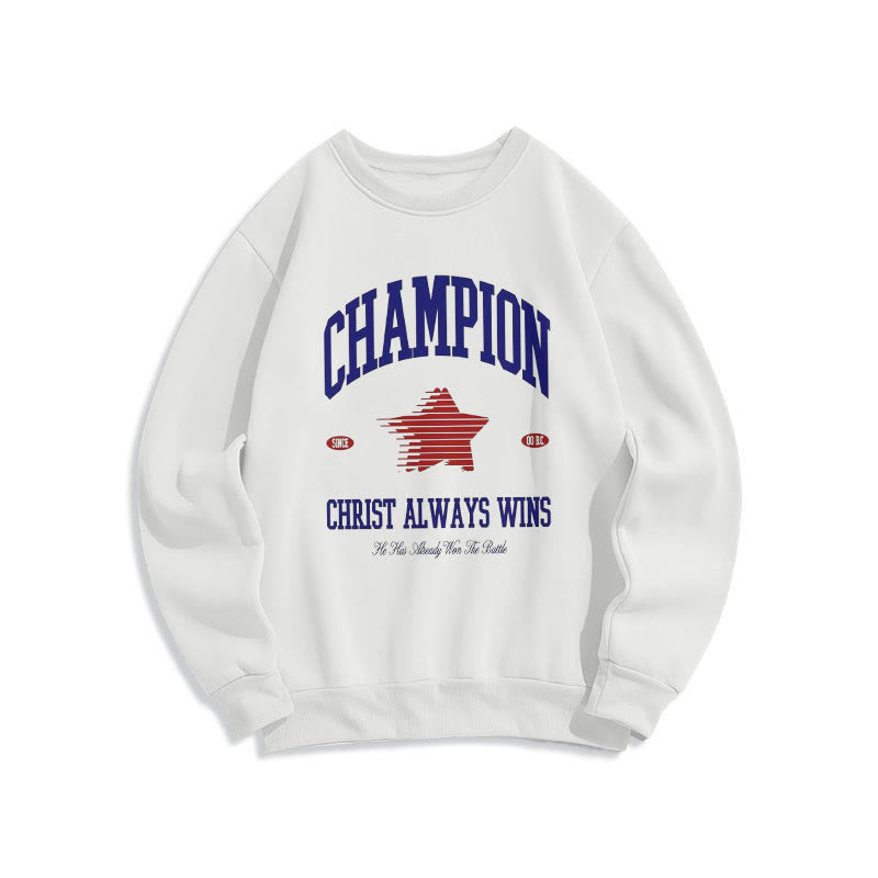 christiandiscipleshop Modern Style Champion Christ Always Wins Fleece Lined Polyester Sweatshirt
