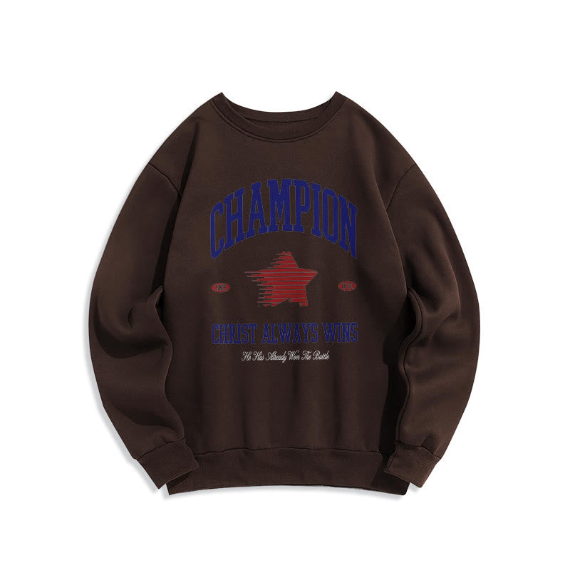 christiandiscipleshop Modern Style Champion Christ Always Wins Fleece Lined Polyester Sweatshirt
